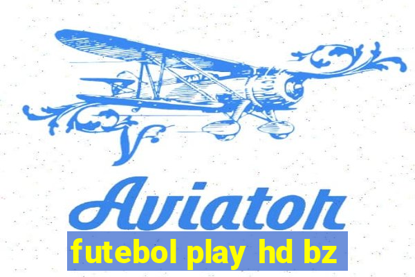 futebol play hd bz